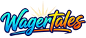 Wagertales